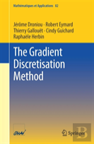 The Gradient Discretisation Method