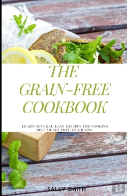 Bertrand.pt - The Grain- Free Cookbook