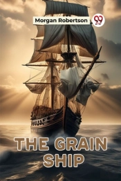 The Grain Ship (Edition2023)