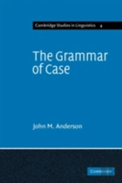 The Grammar Of Case