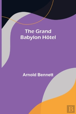 Bertrand.pt - The Grand Babylon Hotel