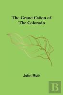 The Grand Canon Of The Colorado
