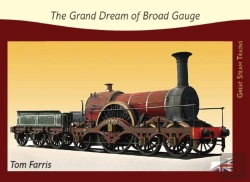 Bertrand.pt - The Grand Dream Of Broad Gauge