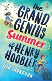 The Grand, Genius Summer Of Henry Hoobler
