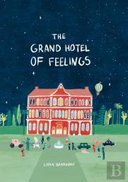 The Grand Hotel Of Feelings