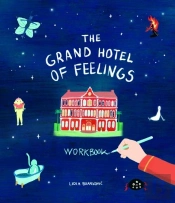 The Grand Hotel Of Feelings Workbook