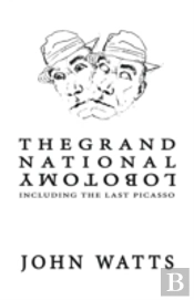 The Grand National Lobotomy