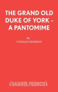 The Grand Old Duke Of York