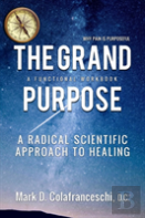 The Grand Purpose