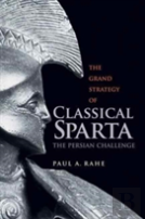 The Grand Strategy Of Classical Sparta