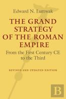 The Grand Strategy Of The Roman Empire