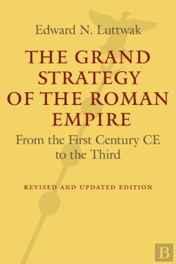 Bertrand.pt - The Grand Strategy Of The Roman Empire