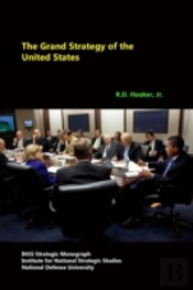 The Grand Strategy Of The United States