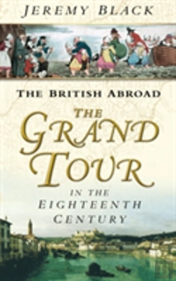 Bertrand.pt - The Grand Tour In The Eighteenth Century