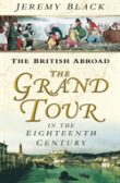 The Grand Tour In The Eighteenth Century