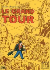 The Grand Tour ; Notes D'Europe Et D'Amerique