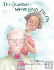 The Grandad Whose Head Fell Off