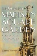 The Grandest Madison Square Garden