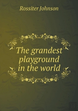 Bertrand.pt - The Grandest Playground In The World