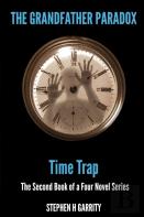 The Grandfather Paradox - Book Ii - Time Trap