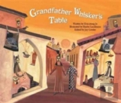 The Grandfather Whisker'S Table