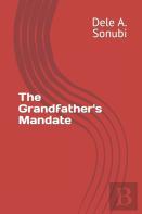 The Grandfather'S Mandate