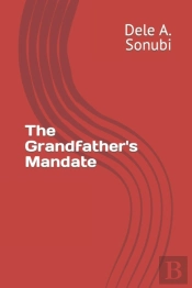The Grandfather'S Mandate