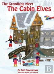 The Grandkids Meet The Cabin Elves