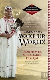 The Grandma Says: Wake Up, World!