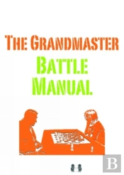 The Grandmaster Battle Manual