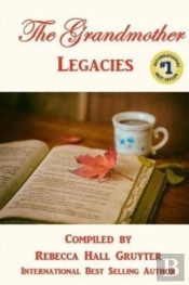 The Grandmother Legacies