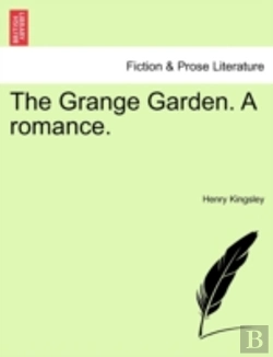 Bertrand.pt - The Grange Garden. A Romance.