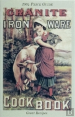 Bertrand.pt - The Granite Iron Ware Cook Book