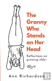 The Granny Who Stands On Her Head