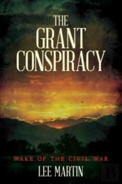 The Grant Conspiracy