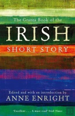 Bertrand.pt - The Granta Book Of The Irish Short Story