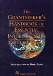 The Grantseeker'S Handbook Of Essential Internet Sites