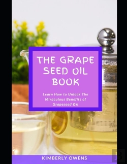 Bertrand.pt - The Grape Seed Oil Book
