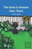 The Grass Is Greener Over There