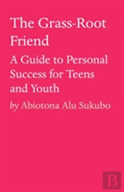 The Grass-Root Friend
