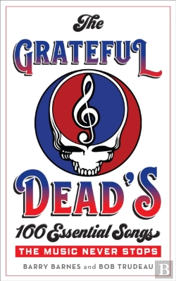 Bertrand.pt - The Grateful Dead'S 100 Essential Songs