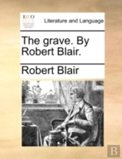 Bertrand.pt - The Grave. By Robert Blair.