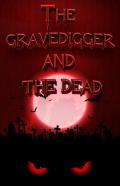 The Gravedigger And The Dead