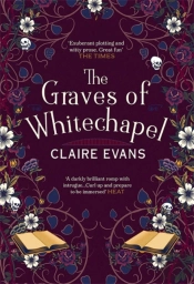 The Graves Of Whitechapel