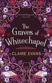 The Graves Of Whitechapel