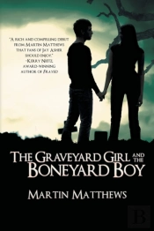The Graveyard Girl And The Boneyard Boy