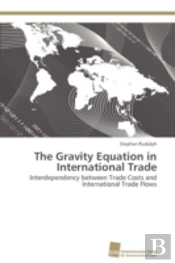 The Gravity Equation In International Trade