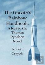 The Gravity'S Rainbow Handbook