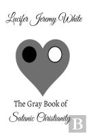 The Gray Book Of Satanic Christianity