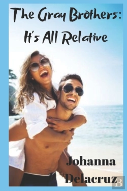 Bertrand.pt - The Gray Brothers: It'S All Relative
